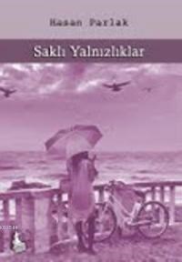 Saklı Yalnızlıklar (ISBN: 9786054623716)