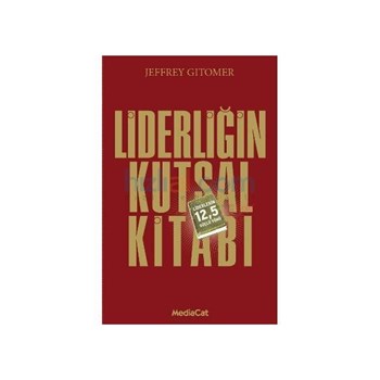 Liderliğin Kutsal Kitabı - Jeffrey Gitomer (ISBN: 9786054584055)