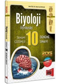 ÖABT Biyoloji Öğretmenliği Tamamı Çözümlü 10 Deneme Sınavı 2015 (ISBN: 9786051572727)