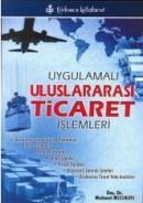 Uygulamalı Uluslararası Ticaret Işlemleri (ISBN: 9789756392867)