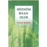 Hüznüm İsyan Olur (ISBN: 3002767100189)