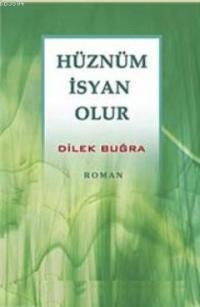 Hüznüm İsyan Olur (ISBN: 3002767100189)