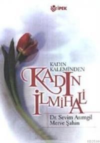Kadın Kaleminden Kadın İlmihali (ISBN: 9789758788337)
