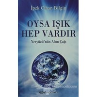 Oysa Işık Hep Vardır (ISBN: 9789944825412)