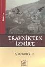 Travnik'ten İzmir'e (ISBN: 9789758606409)