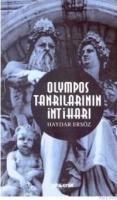 OLYMPOS TANRILARININ INTIHARI (ISBN: 9789756565308)