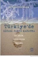 Türkiye\'de Siyasi Parti Kapatma (ISBN: 9789755916675)