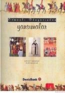 Osmanlı Dünyasından Yansımalar (ISBN: 9789757104407)