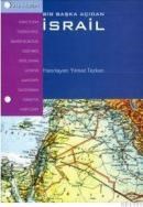 BIR BAŞKA AÇIDAN ISRAIL (ISBN: 9789757737377)