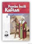 Pembe Incili Kaftan (ISBN: 9799753628593)