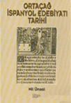 Ortaçağ Ispanyol Edebiyatı Tarihi (ISBN: 9789757145837)