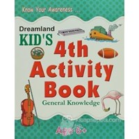 Dreamland Kid's 4 th Activity Book : General Knowledge (6) - Shweta Shilpa 9788184516494
