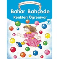 Bahar Bahçede Renkleri Öğreniyor (ISBN: 9789752635999)