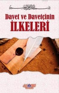 Davet ve Davetçinin İlkeleri (ISBN: 9786055089160)