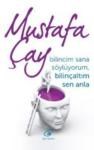 Bilincim Sana Söylüyorum Bilinçaltım Sen Anla (ISBN: 9786054663118)