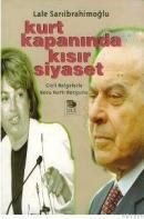 Kurt Kapanında Kısır Siyaset (ISBN: 9789755332154)