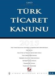 Türk Ticaret Kanunu (LMD–3A) (ISBN: 9789750233265)