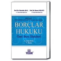 Borçlar Hukuku - Özel Borç İlişkileri Fahrettin Aral (ISBN: 9789754646733)