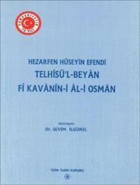 Telhisü'l - Beyan Fi Kavanin-i Al-i Osman (ISBN: 9789751608562)