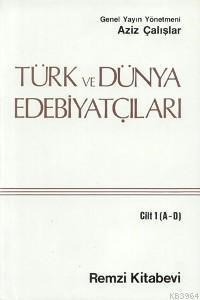 Türk ve Dünya Edebiyatçıları Cilt: 3 (L-Q) (ISBN: 9789751491114)