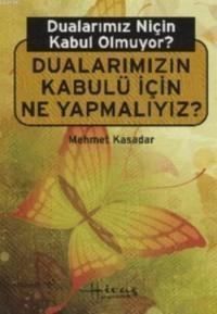 Dualarımızın Kabulü İçin Ne Yapmalıyız (ISBN: 2890000005918)