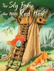 The Sly Fox and The Little Red Hen - Kolektif 9788131904534