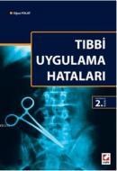 Tıbbi Uygulama Hataları (ISBN: 9789750232015)