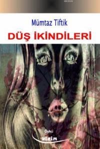 Düş İkindileri (ISBN: 3004060100080)