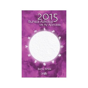 2015 Ruhsal Astroloji ve Ay - Banu Birtek (ISBN: 9786055013608)