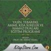 Yasin, Tebareke, Amme, Kısa Sureler ve Namaz Duaları Eğitim Programı (ISBN: 9789755482309)