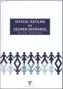 Siyasal Katılma Ve Seçmen Davranışı (ISBN: 9789758072156)