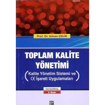 Toplam Kalite Yönetimi (ISBN: 9786055543280)