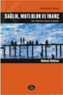 Sağlık, Mutluluk ve Inanç (ISBN: 9789756070437)