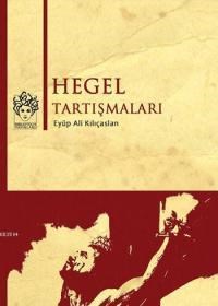 Hegel Tartışmaları (ISBN: 9786058447301)