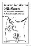 Yaşamın Zorluklarına Göğüs Germek (ISBN: 9799757805624)