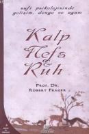 Kalp Nefs ve Ruh (ISBN: 9789758719839)
