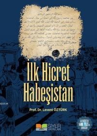 İlk Hicret Habeşistan (ISBN: 9786054620562)