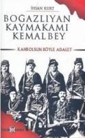 Boğazlıyan Kaymakamı Kemal Bey (ISBN: 9786053920823)