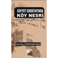 Sovyet Edebiyatında Köy Nesri (ISBN: 9786054510672)