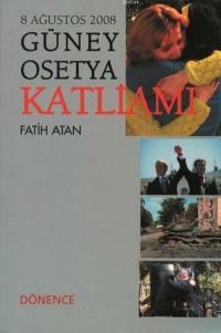 Güney Osetya Katliamı (ISBN: 9789757054982)