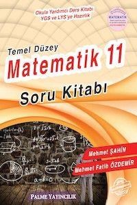 11. Sınıf Temel Düzey Matematik Soru Kitabı Palme Yayınları (ISBN: 9786053554592)