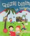 Güzel Dinim Ilk Ilmihalim (ISBN: 9786054618057)
