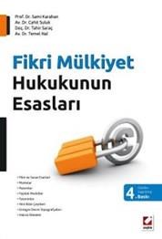 Fikri Mülkiyet Hukukunun Esasları (ISBN: 9789750234446)