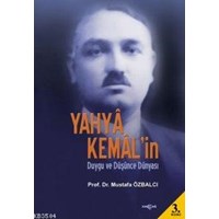 Yahyâ Kemâl'in Duygu ve Düşünce Dünyası (ISBN: 9789753380909)