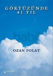 Gökyüzünde 41 Yıl (ISBN: 9786056243691)