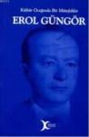 Kültür Ocağında Bir Mütefekkir Erol Güngör (ISBN: 9786056070709)