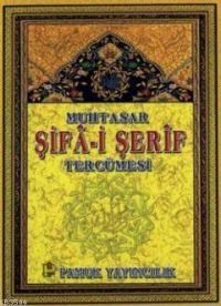 Muhtasar Şifa-i Şerif Tercümesi (Peygamber-014) (ISBN: 3000042103329)