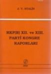 RKP(B) XII. VE XIII. Parti Kongre Raporları (ISBN: 9789757349037)