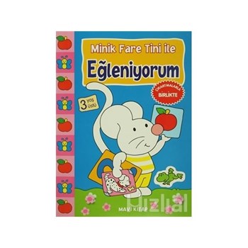 Minik Fare Tini ile Eğleniyorum : Mavi Kitap (3 Yaş Üstü) (ISBN: 9786051008264)