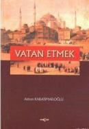 Vatan Etmek (ISBN: 9789753386128)